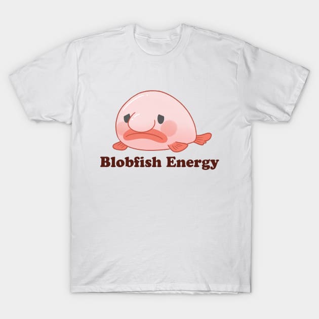 Blobfish Energy T-Shirt by Art By Ridley